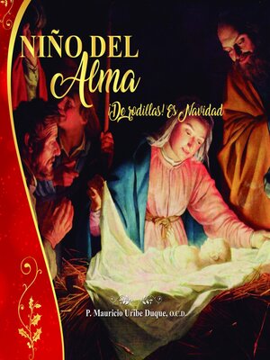 cover image of Niño del Alma. De rodillas es Navidad